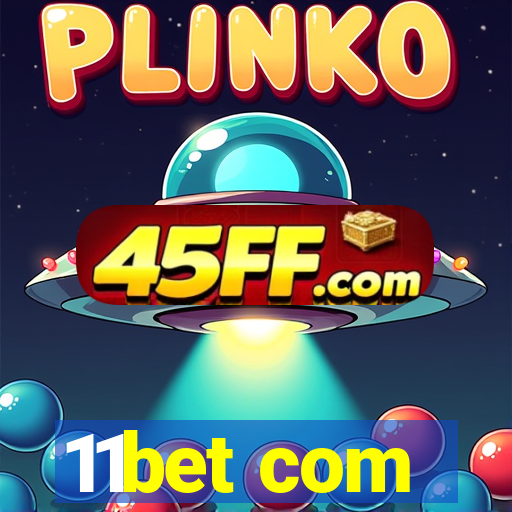 11bet com